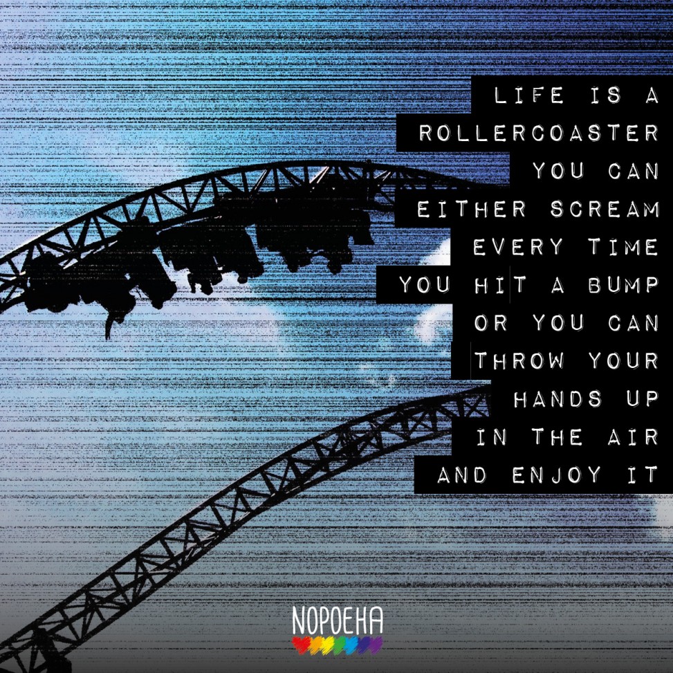 life is a rollercoaster