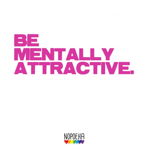 be mentally attractive